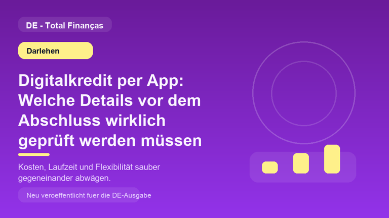 Digitalkredit per App: Welche Details vor dem Abschluss wirklich geprüft werden müssen