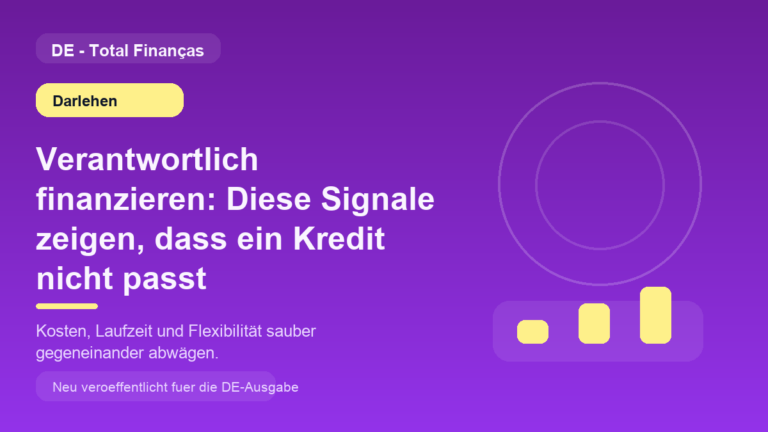Verantwortlich finanzieren: Diese Signale zeigen, dass ein Kredit nicht passt