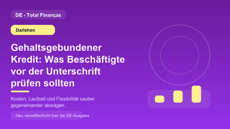 Gehaltsgebundener Kredit: Was Beschäftigte vor der Unterschrift prüfen sollten