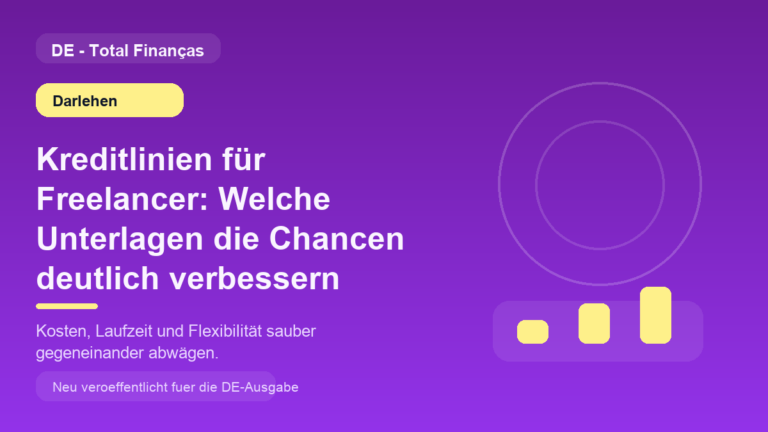 Kreditlinien für Freelancer: Welche Unterlagen die Chancen deutlich verbessern