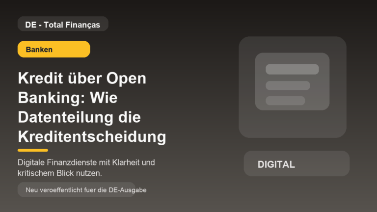 Kredit über Open Banking: Wie Datenteilung die Kreditentscheidung verändert