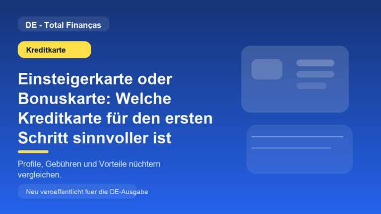 Einsteigerkarte oder Bonuskarte: Welche Kreditkarte für den ersten Schritt sinnvoller ist