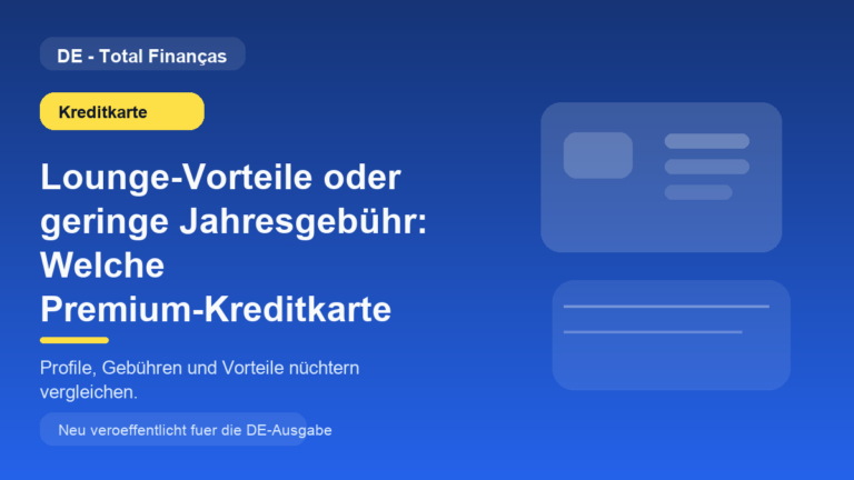 Lounge-Vorteile oder geringe Jahresgebühr: Welche Premium-Kreditkarte realistischer passt