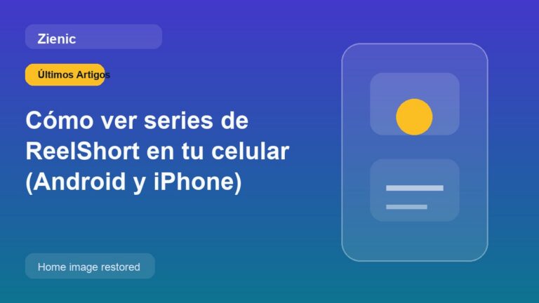 Cómo ver series de ReelShort en tu celular (Android y iPhone)