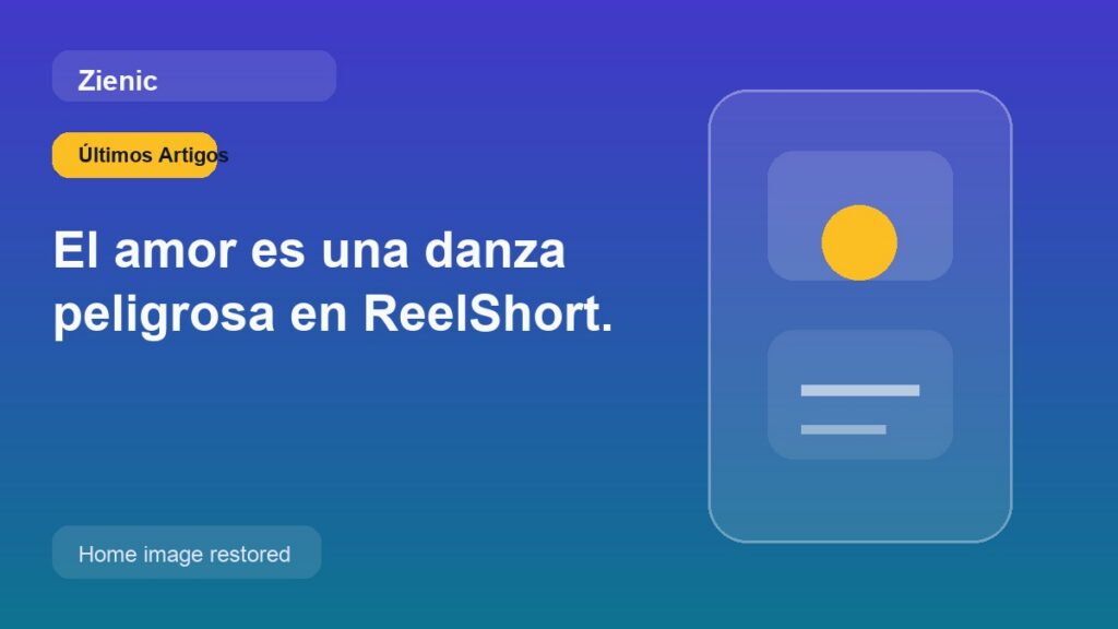 El amor es una danza peligrosa en ReelShort.